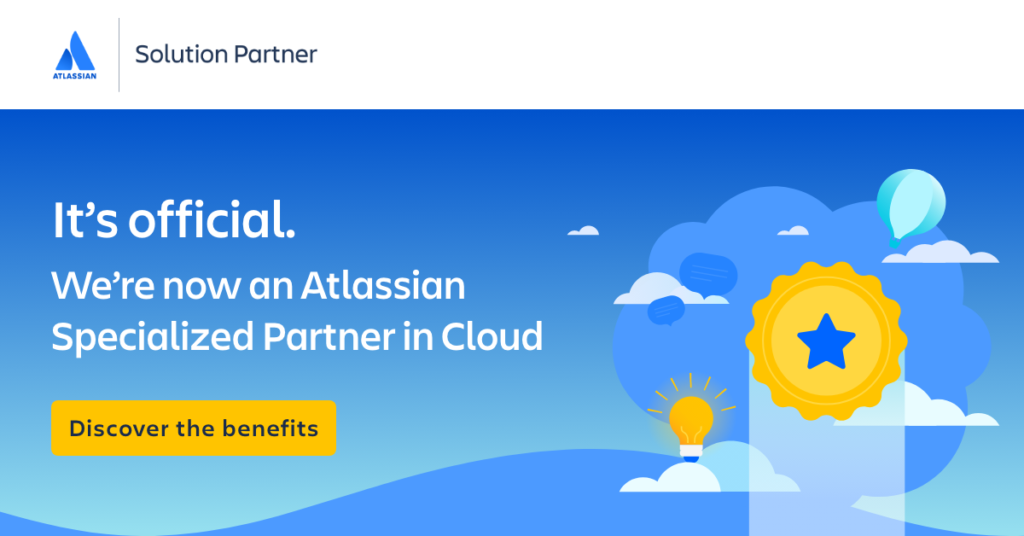 It's Official, we're now an Atlassian Specialized Partner in Cloud
